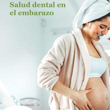 salud dental en el embarazo