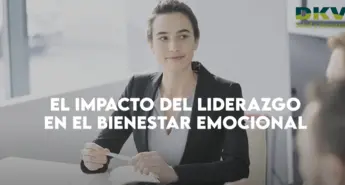 El impacto del liderazgo en el bienestar emocional